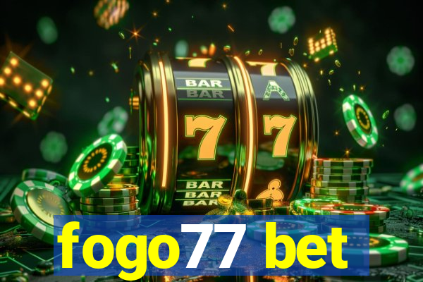 fogo77 bet